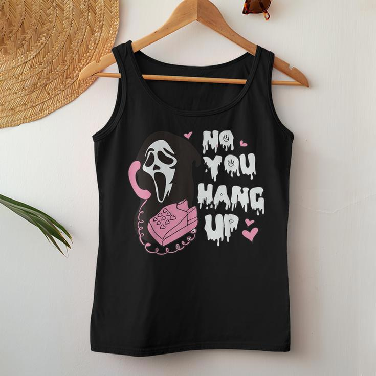 No You Hang Up First Ghost Halloween Women Tank Top Unique Gifts
