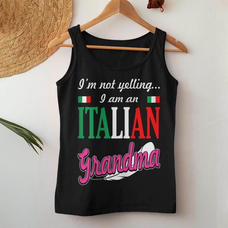 Im Not Yelling I Am Italian Grandma Women Tank Top Unique Gifts
