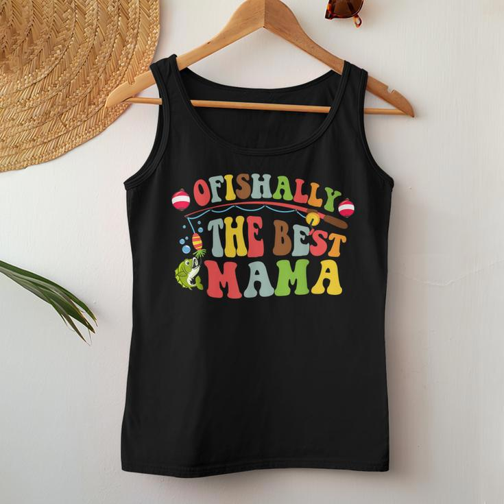 Ofishally The Best Mama Fishing Rod Mommy For Women Women Tank Top Unique Gifts