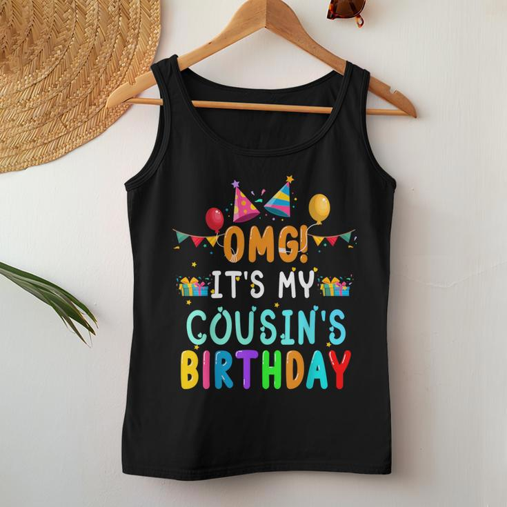 Omg It's My Cousin's Birthday Happy To Me You Sister Cousin Women Tank Top Unique Gifts
