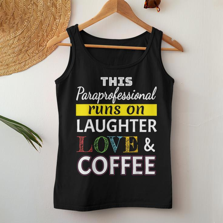 Paraprofessional Runs On Laughter Love Coffee Para Women Tank Top Unique Gifts
