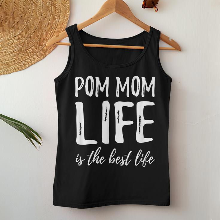 Pom Mom Life Pomeranian Dog Lover Idea For Mom Women Tank Top Unique Gifts
