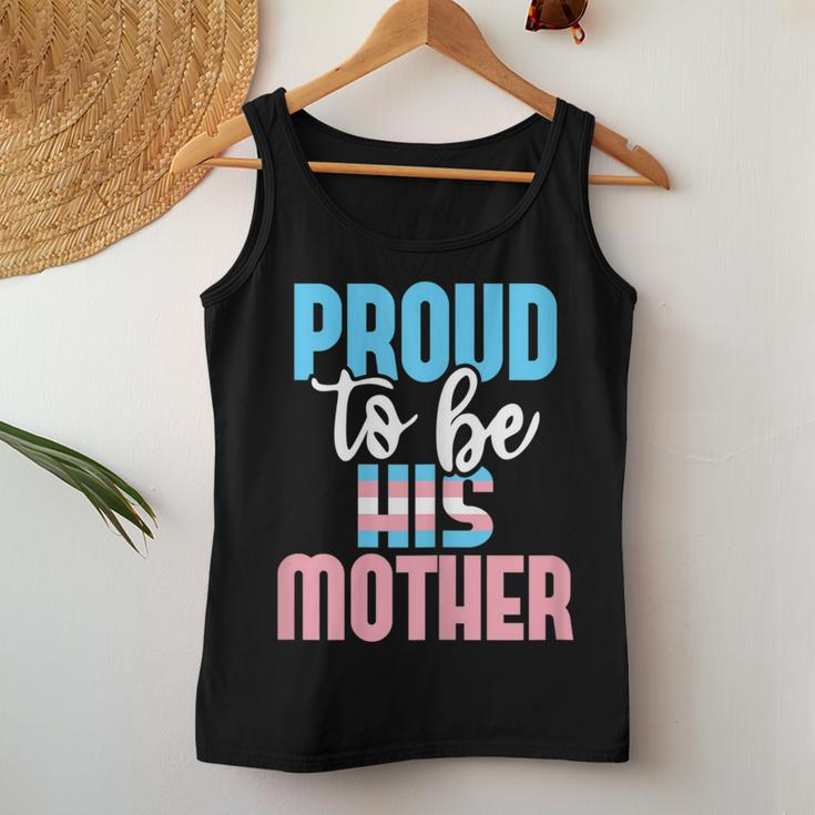 Proud To Be His Mother - Transgender Mom Trans Pride Lgbtq Women Tank Top Unique Gifts