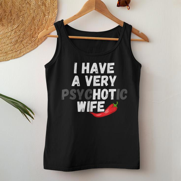 I Have A Very Psychotic Wife Joke Husband Gag Women Tank Top Unique Gifts
