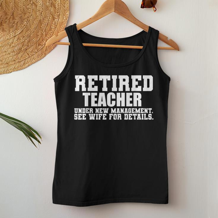 Retired Teacher Under New Management Women Tank Top Unique Gifts