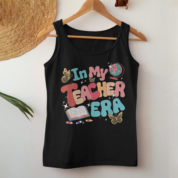 Retro Groovy In My Teacher Era Teaching Life Back To School Women Tank Top Weekend Graphic Unique Gifts