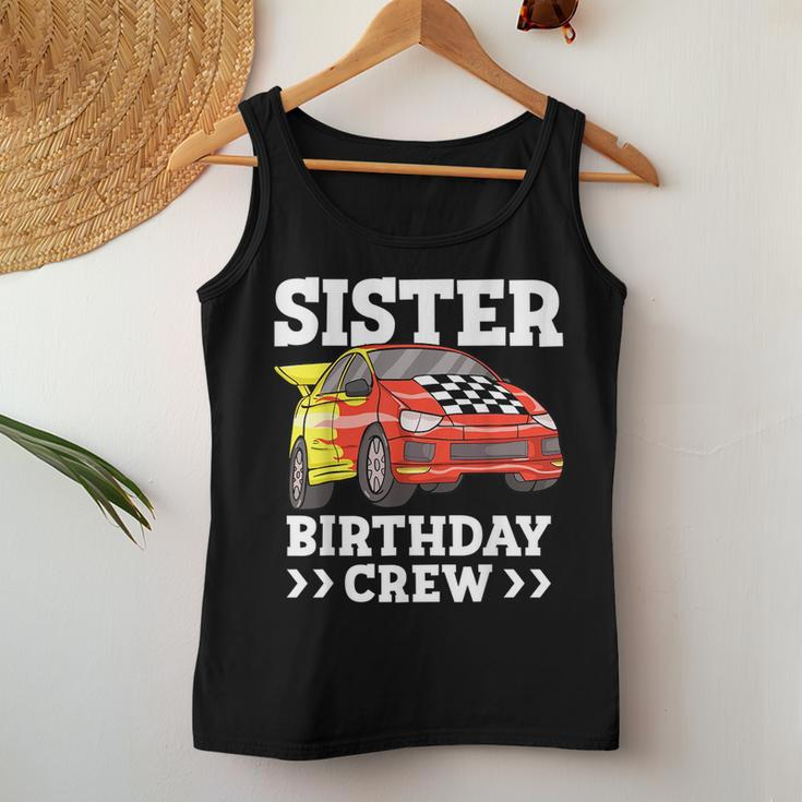 Sister Birthday Crew Race Car Sis Racing Car For Sister Women Tank Top Unique Gifts