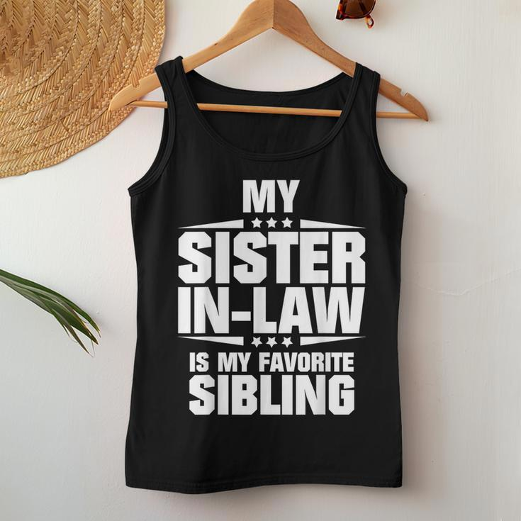 My Sister-In-Law Is My Favorite Sibling Women Tank Top Unique Gifts