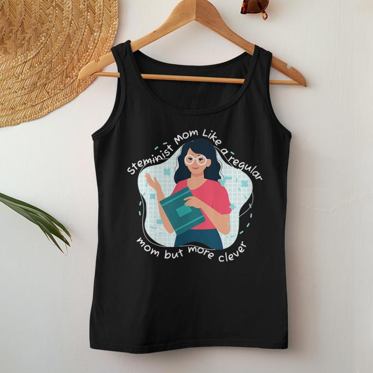 Steminist Mom Equality Clever Female Nerd Science Teacher Women Tank Top Unique Gifts
