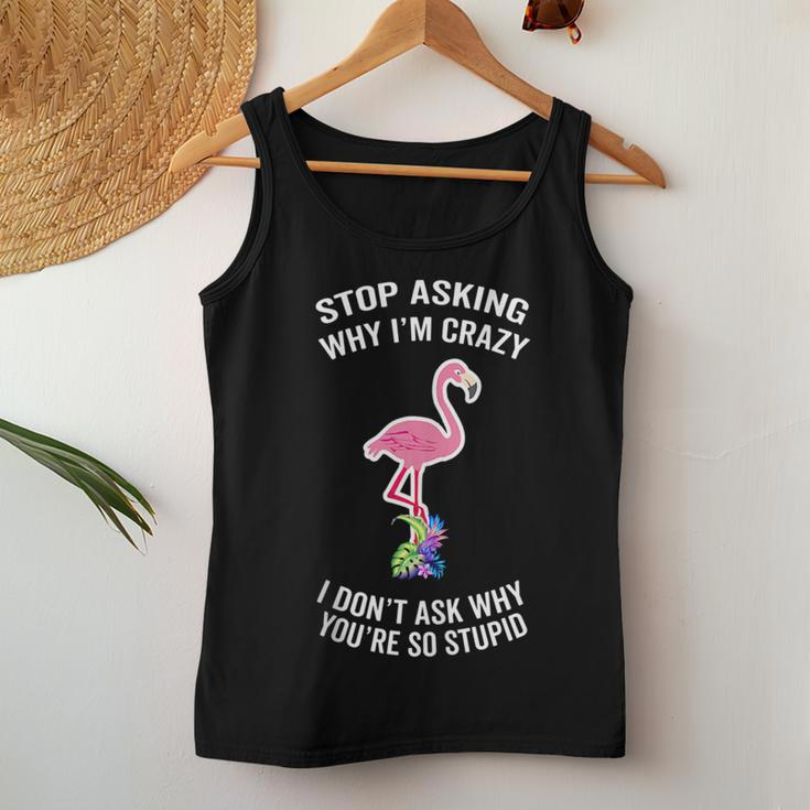 Step Mom Flamingo Stop Asking Why Im Crazy Husband For Mom Women Tank Top Unique Gifts