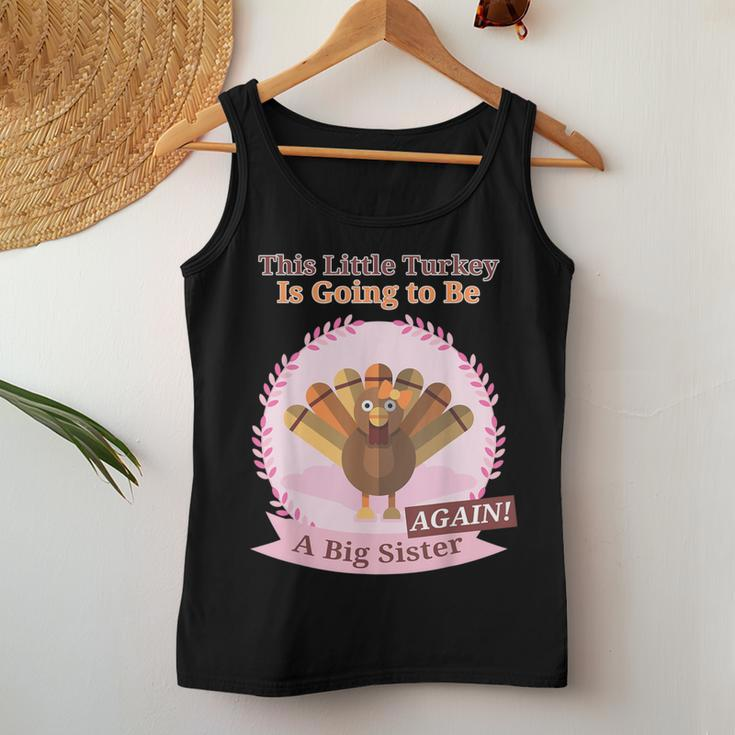 Thanksgiving This Little Turkey Is Going Be A Sister Again Women Tank Top Unique Gifts