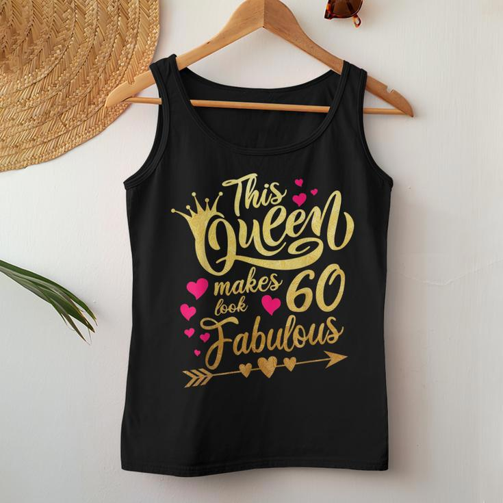 This Queen Makes 60 Look Fabulous 60Th Birthday Women Tank Top Weekend Graphic Funny Gifts