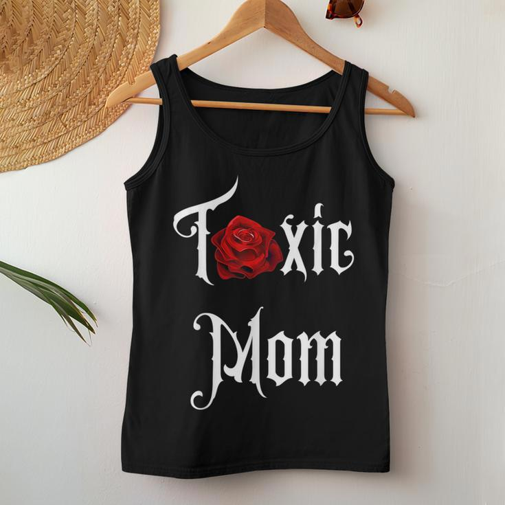 Toxic Mom Trending Mom For Feisty Mothers Women Tank Top Unique Gifts