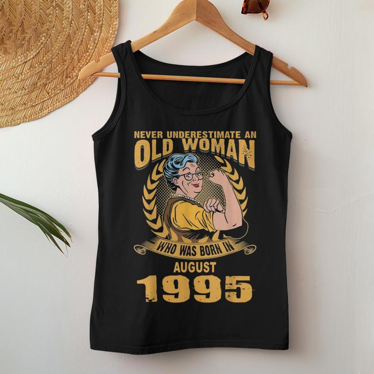 Never Underestimate Old Woman Born In August 1995 Women Tank Top Funny Gifts