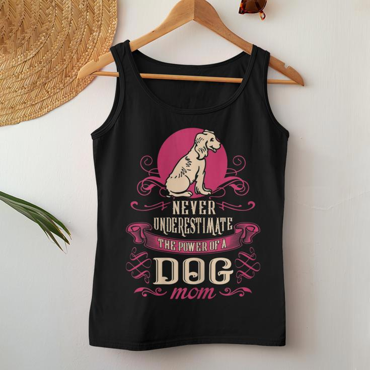 Never Underestimate Power Of Dog Mom Women Tank Top Funny Gifts
