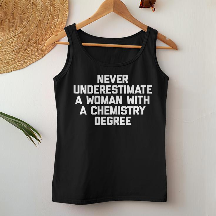 Never Underestimate A Woman With A Chemistry Degree Women Tank Top Unique Gifts