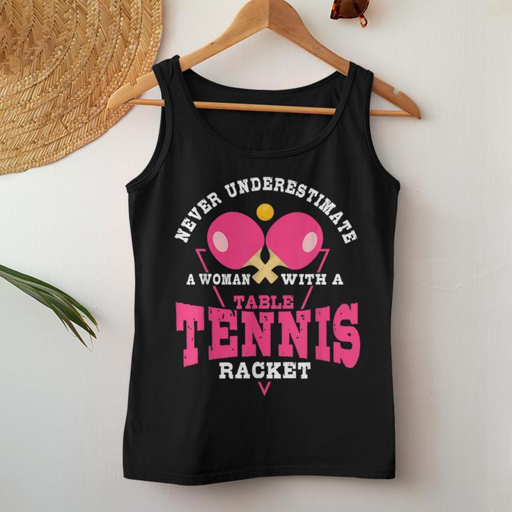 Never Underestimate A Woman With A Table Tennis Racket Women Tank Top Unique Gifts