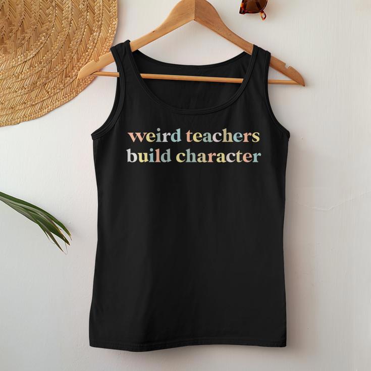 Vintage Teacher Sayings Weird Teachers Build Character Women Tank Top Personalized Gifts