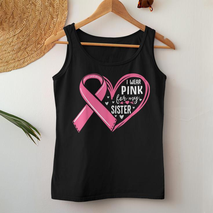 I Wear Pink For My Sister Heart Breast Cancer Awareness Women Tank Top Unique Gifts