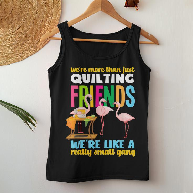 Were More Than Quilting Friends - Funny Flamingo Quilter Women Tank Top Basic Casual Daily Weekend Graphic Personalized Gifts