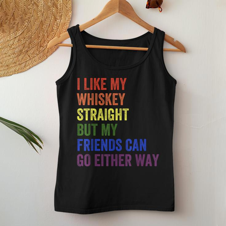I Like My Whiskey Straight But My Friends Can Go Either Way Women Tank Top Unique Gifts