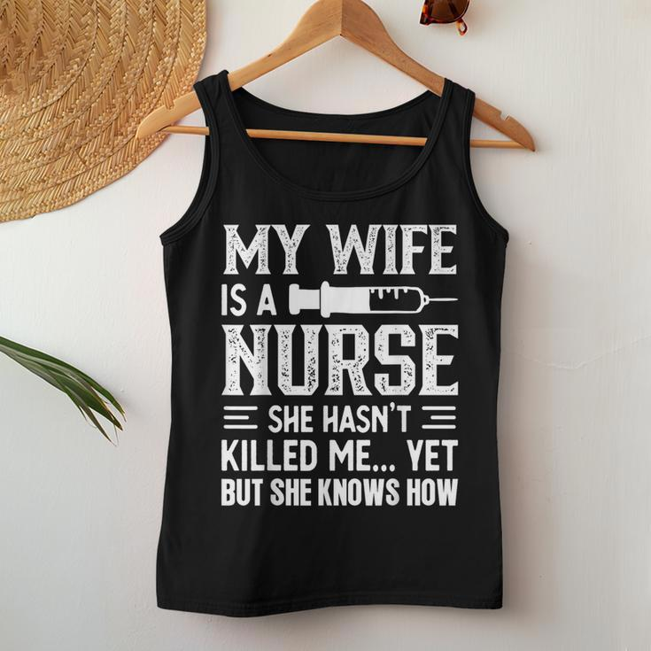 My Wife Is A Nurse She Hasn't Kill Me Nurse's Husband Women Tank Top Unique Gifts