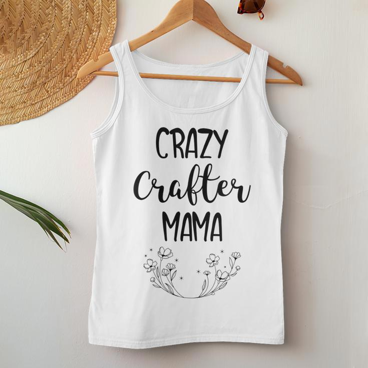 Crazy Crafter Mama - Mom Sewing Crafting Women Tank Top Unique Gifts