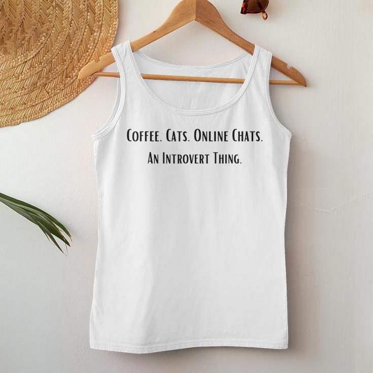 Cute Coffee Cat Lovers Mom Dad Introvert Life Black LetterFor Mom Women Tank Top Unique Gifts