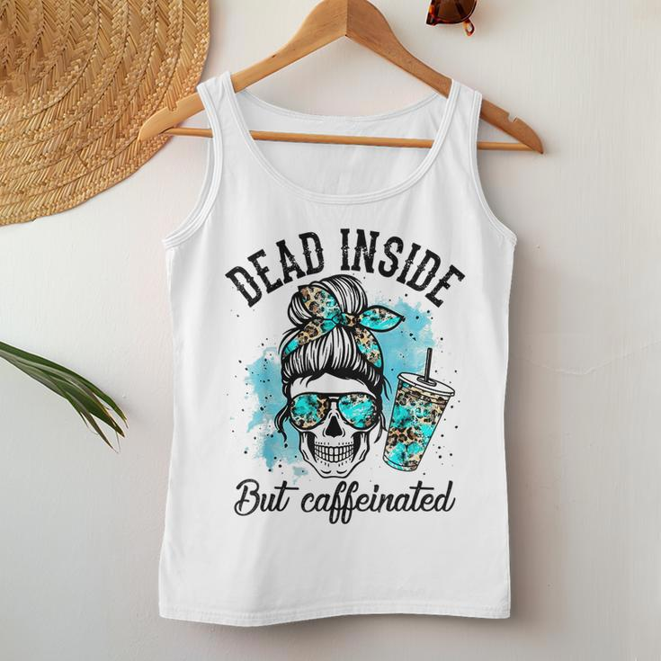 Dead Inside But Caffeinated Skeleton Skull Coffee Lover Women Tank Top Weekend Graphic Funny Gifts