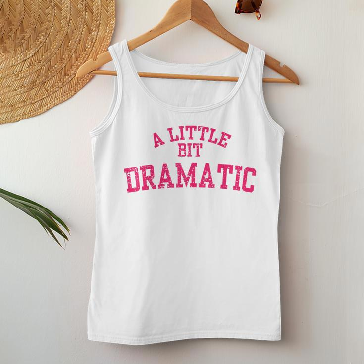 Distressed A Little Bit Dramatic Girls Christmas Women Tank Top Unique Gifts
