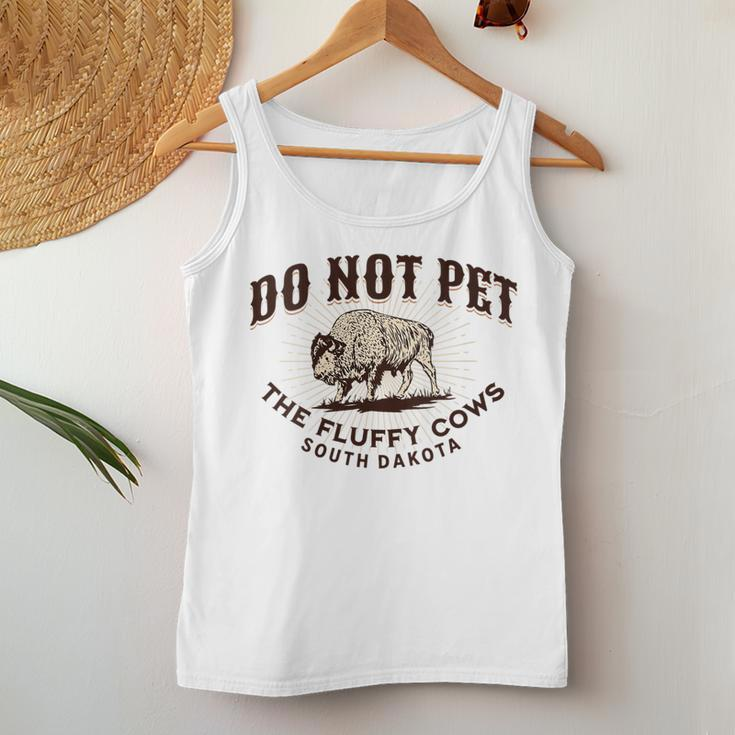 Do Not Pet The Fluffy Cows South Dakota Quote Funny Bison Women Tank Top Weekend Graphic Unique Gifts