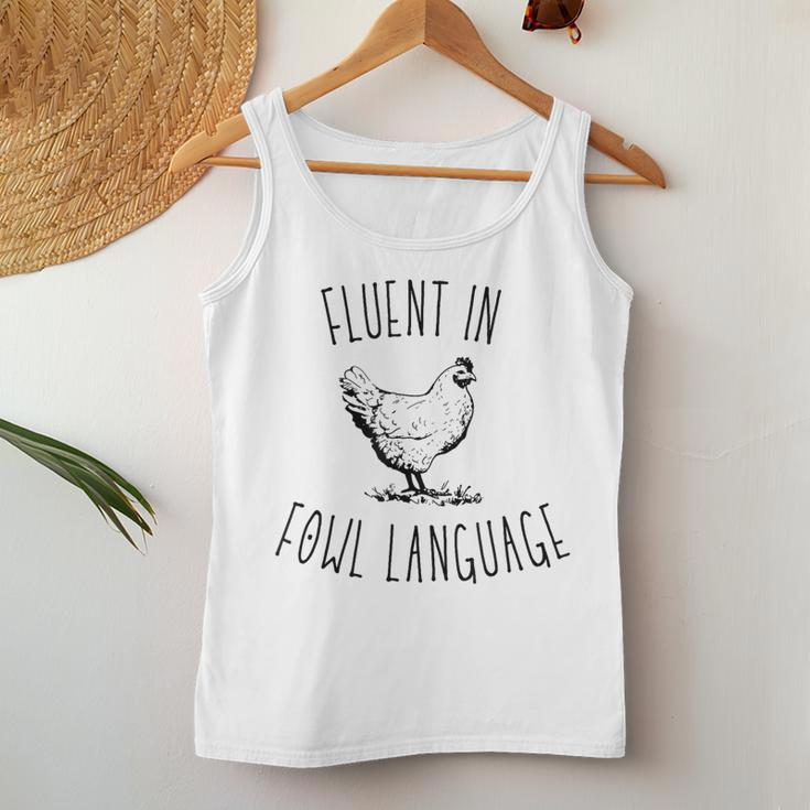 I Am Fluent In Fowl Language Women Tank Top Unique Gifts