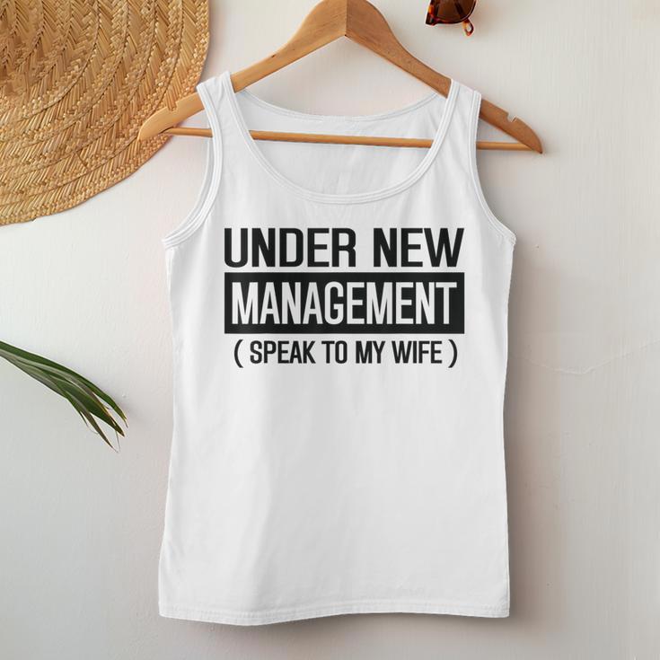 Wedding Under New Management Speak To My Wife Wedding Women Tank Top Funny Gifts