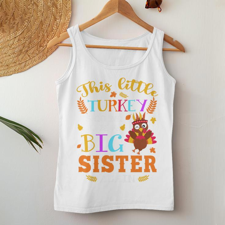 This Little Turkey Going To Be Big Sister Again Thanksgiving Women Tank Top Funny Gifts