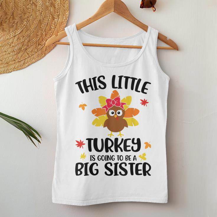 This Little Turkey Is Going To Be A Big Sister Thanksgiving Women Tank Top Unique Gifts