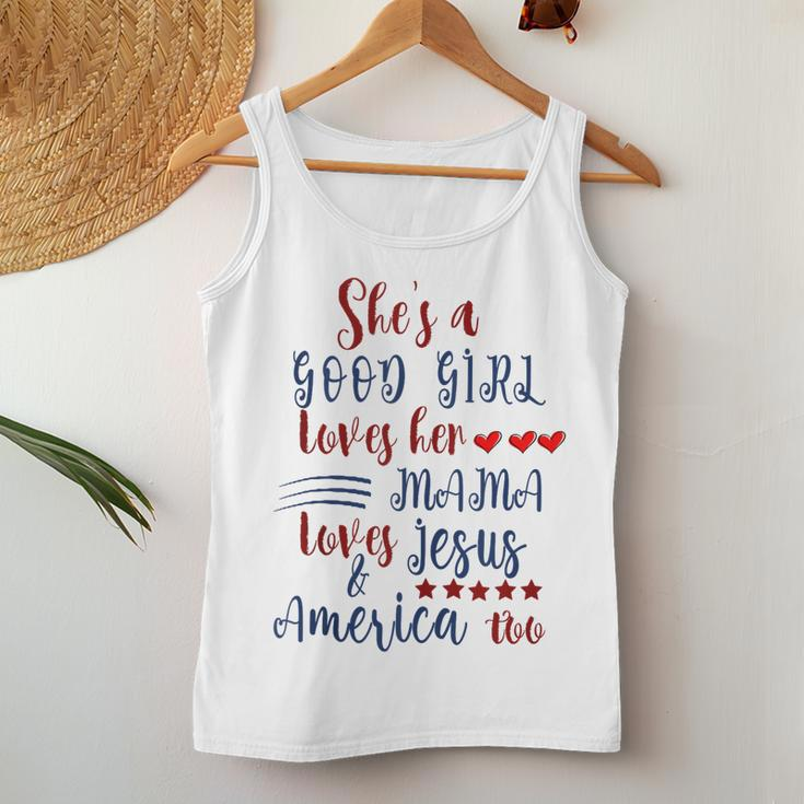 Shes A Good Girl Loves Her Mama Loves Jesus & America Too Women Tank Top Unique Gifts