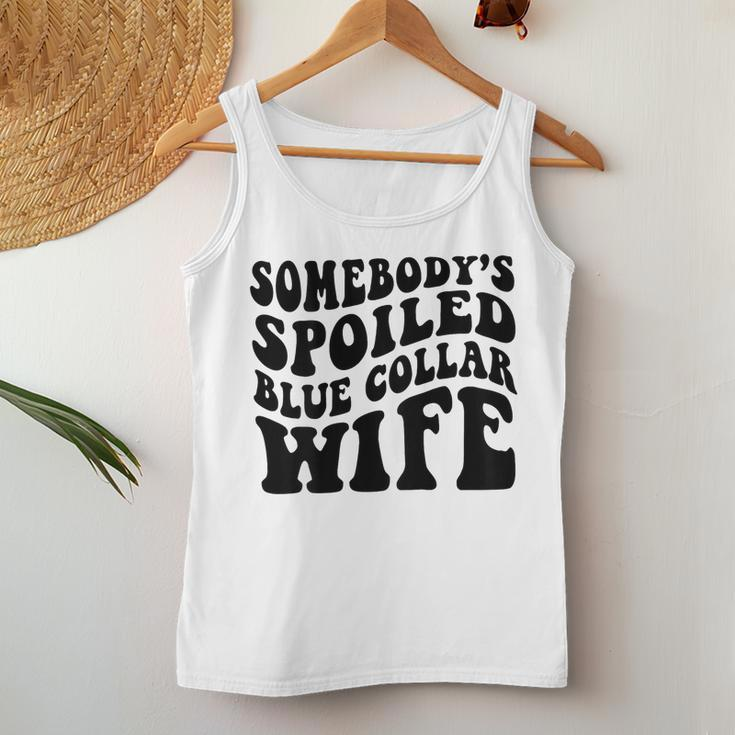 Somebodys Spoiled Blue Collar Wife On Back Women Tank Top Weekend Graphic Unique Gifts