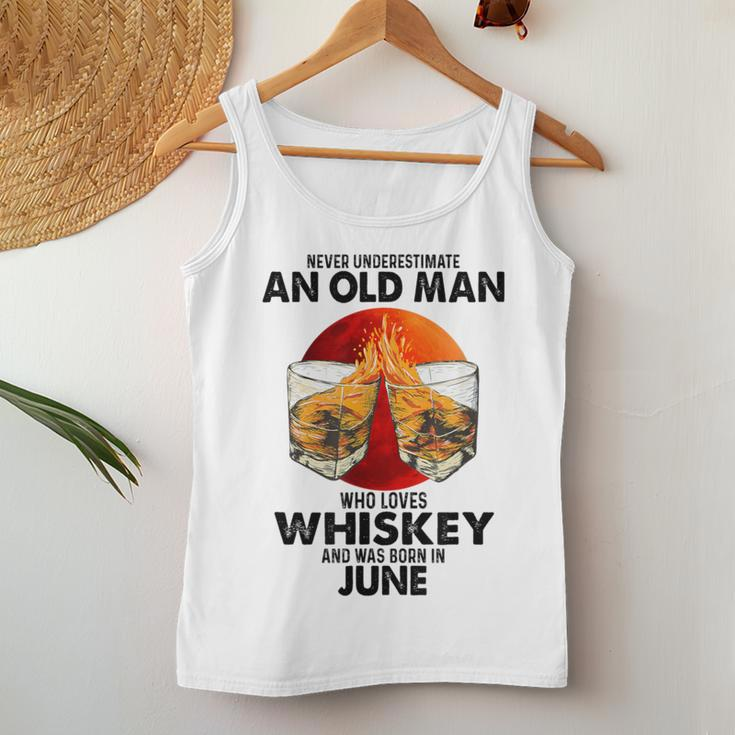 Never Underestimate An Old June Man Who Loves Whiskey Women Tank Top Funny Gifts
