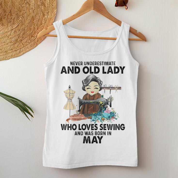 Never Underestimate Old Lady Loves Sewing & Born In May Women Tank Top Funny Gifts