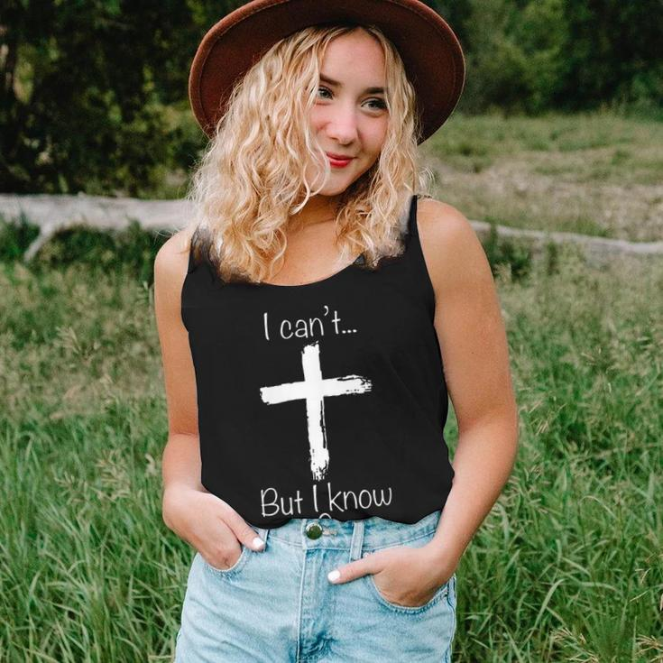 I Can't But I Know A Guy Christian Cross Jesus Faith Women Tank Top Gifts for Her