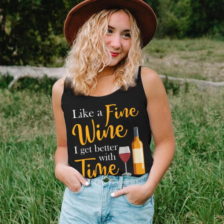 Like A Fine Wine I Get Better With Time Wine Drinking Women Tank Top Gifts for Her