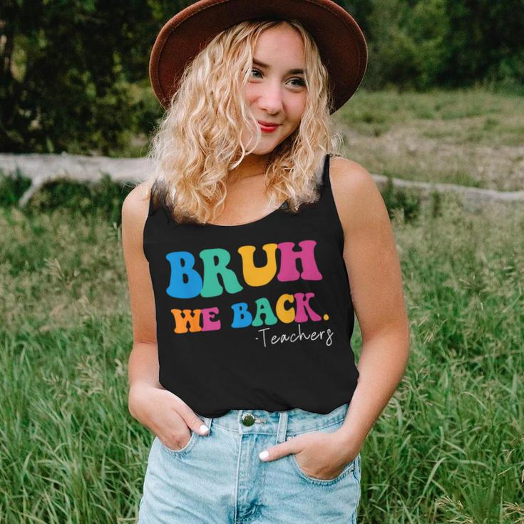 Funny Bruh We Back Teachers Start Back To School Gifts Women Tank Top Weekend Graphic Gifts for Her