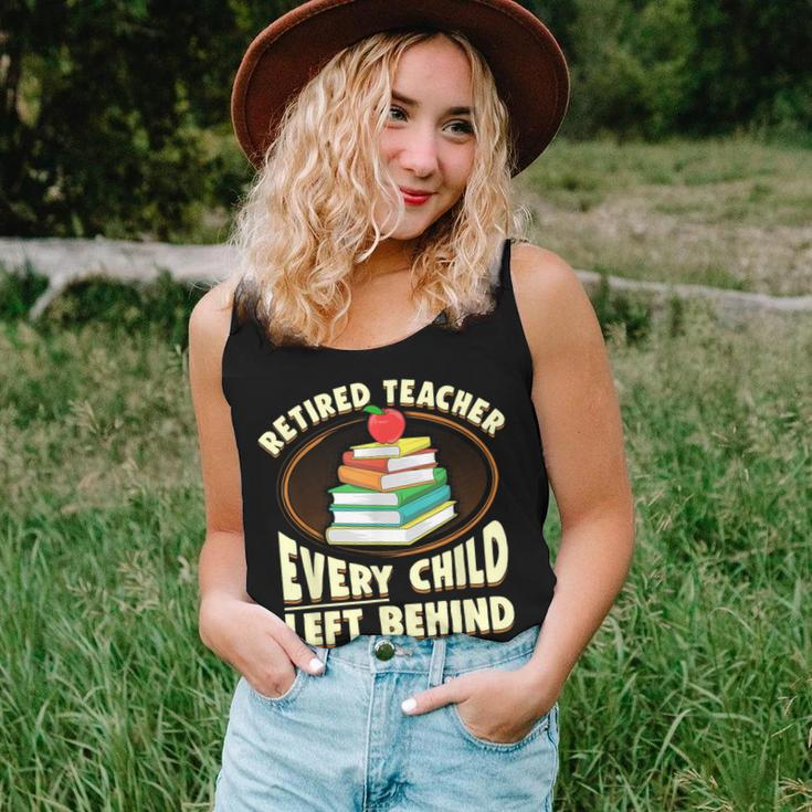 Retired Teacher Every Child Left Behind Women Tank Top Gifts for Her