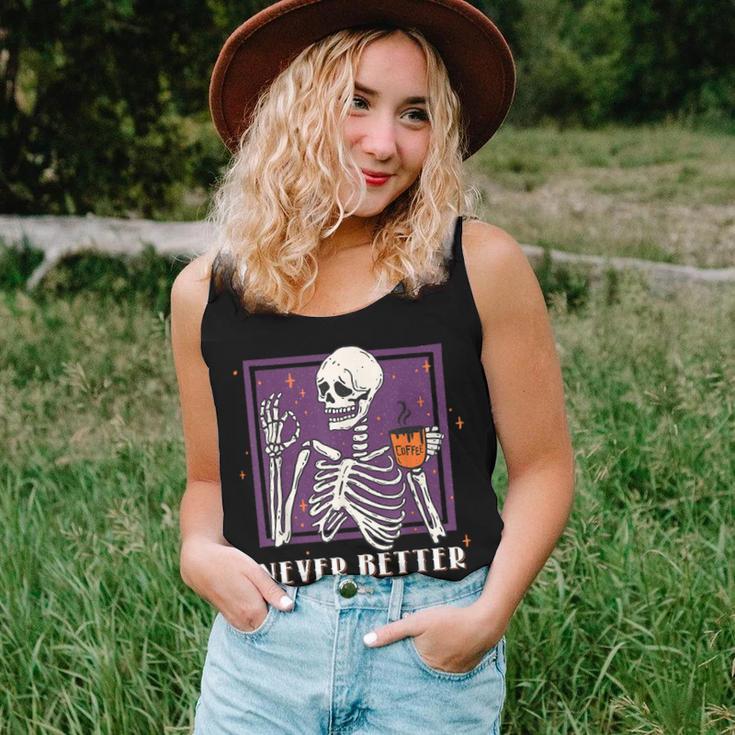 Halloween For Never Better Skeleton Coffee Women Tank Top Gifts for Her
