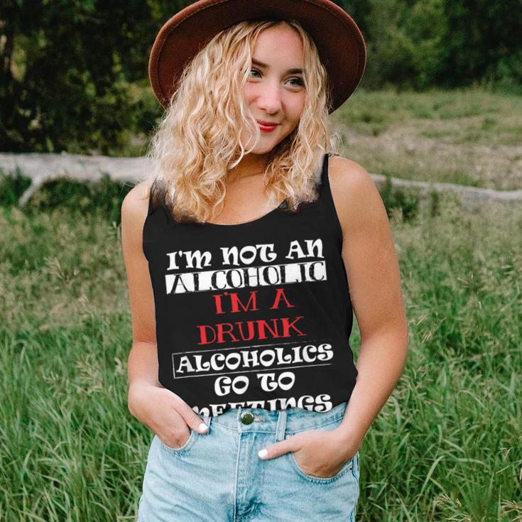 I'm Not An Alcoholic I'm A Drunk Alcoholics Go To Meetings Women Tank Top Gifts for Her