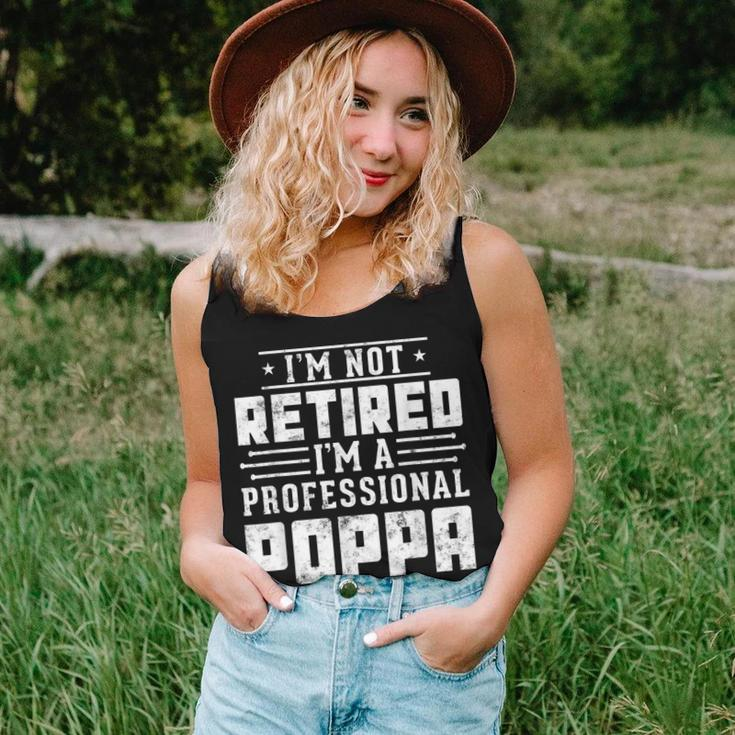 I'm Not Retired I'm A Professional Poppa For Father Day Women Tank Top Gifts for Her