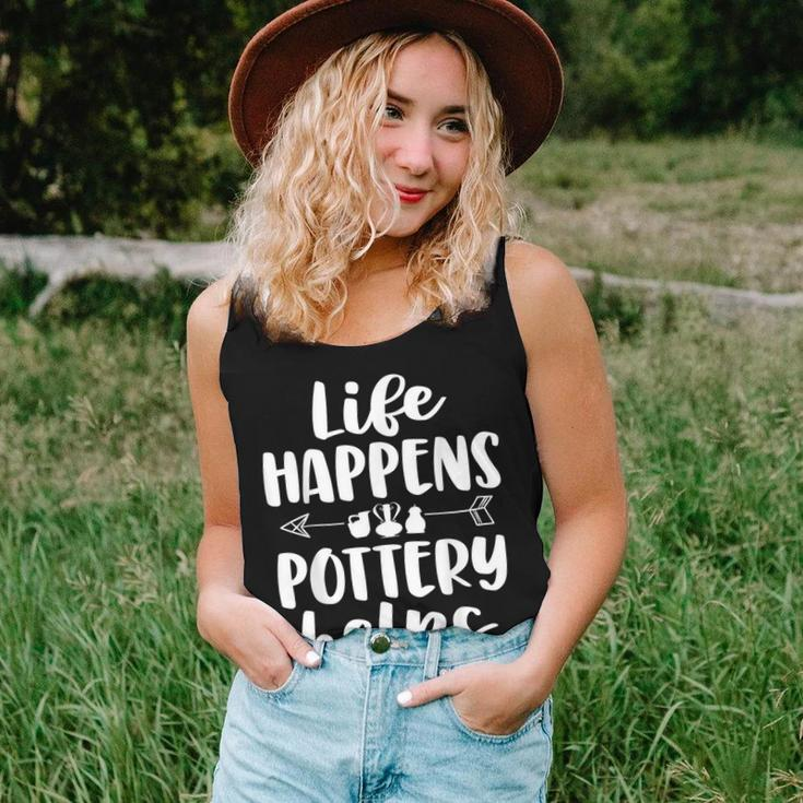 Life Happens Pottery Helps Pottery Women Women Tank Top Gifts for Her