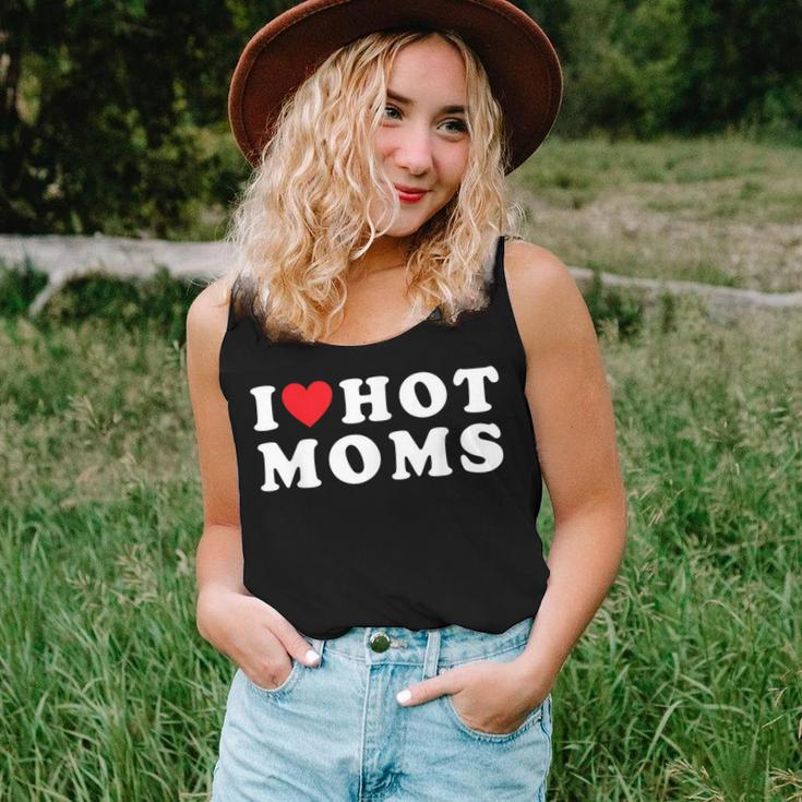 I Love Hot Moms For Mom I Heart Hot Moms Women Tank Top Gifts for Her