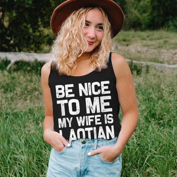 Be Nice To Me My Wife Is Laotian Laos Lao Sabaidee Women Tank Top Gifts for Her