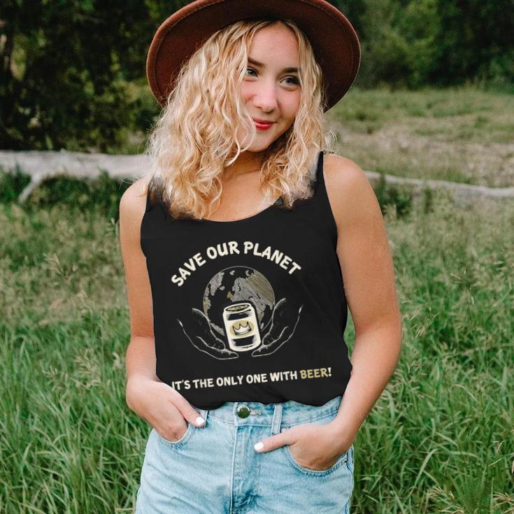 Save Our Planet Its The Only One With BeerWomen Tank Top Gifts for Her